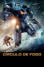 Assistir Círculo de Fogo online