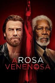 Assistir A Rosa Venenosa online