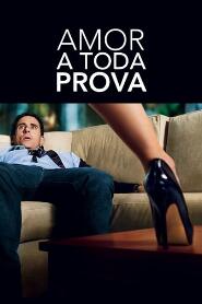 Assistir Amor a Toda Prova online