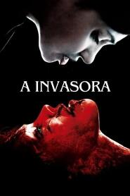 Assistir A Invasora online