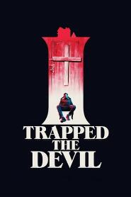 Assistir I Trapped the Devil online