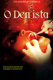 Assistir O Dentista online