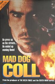 Assistir Mad Dog Coll online