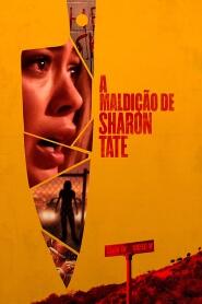 Assistir A Maldição de Sharon Tate online