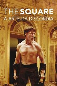 Assistir The Square: A Arte da Discórdia online