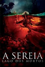 Assistir A Sereia - Lago Dos Mortos online