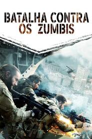 Assistir Batalha contra os Zumbis online