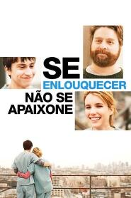 Assistir Se Enlouquecer, Não Se Apaixone online