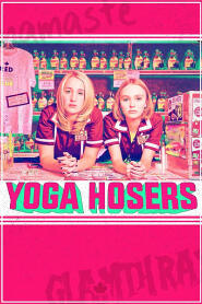 Assistir Yoga Hosers online