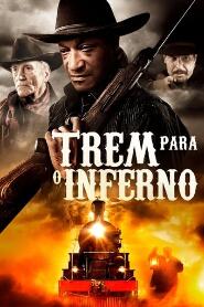 Assistir Trem Para o Inferno online