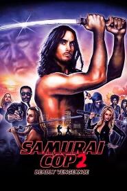 Assistir Samurai Cop 2: Deadly Vengeance online