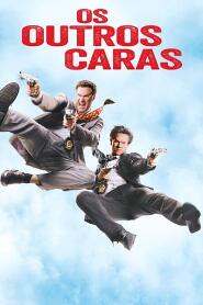 Assistir Os Outros Caras online