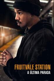 Assistir Fruitvale Station: A Última Parada online