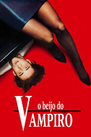 Assistir O Beijo do Vampiro online