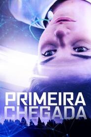 Assistir Primeira Chegada online