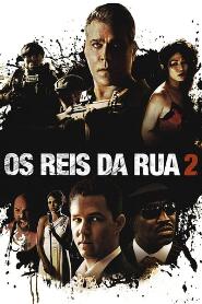 Assistir Os Reis da Rua 2 online