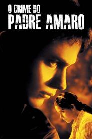 Assistir O Crime do Padre Amaro online