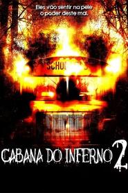 Assistir Cabana do Inferno 2 online