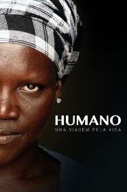 Assistir Humano: Uma Viagem Pela Vida online