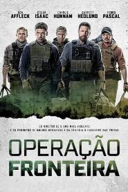 Assistir Operação Fronteira online