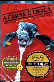 Assistir A Carne é Fraca online