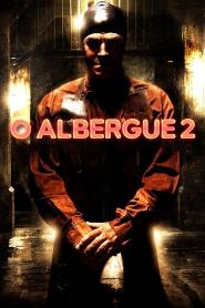 Assistir O Albergue 2 online