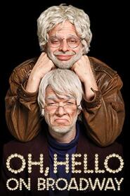 Assistir Oh, Hello on Broadway online