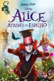 Assistir Alice Através do Espelho online