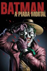 Assistir Batman: A Piada Mortal online