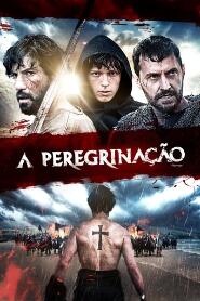 Assistir A Peregrinação online