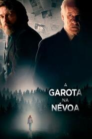 Assistir A Garota Na Névoa online