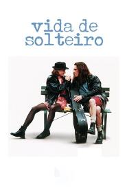 Assistir Vida de Solteiro online