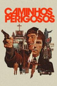 Assistir Caminhos Perigosos online