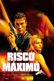 Assistir Risco Máximo online