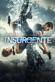 Assistir A Série Divergente: Insurgente online