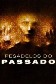 Assistir Pesadelos do Passado online