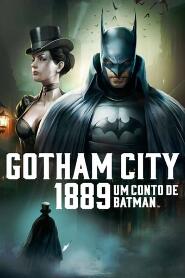 Assistir Gotham City 1889: Um Conto de Batman online