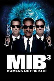 Assistir MIB: Homens de Preto 3 online