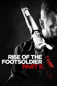 Assistir Rise of the Footsoldier Part II online