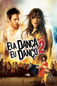 Assistir Ela Dança, Eu Danço 2 online