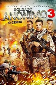 Assistir Soldado Anônimo 3: O Cerco online