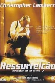 Assistir Ressurreição - Retalhos de um crime online