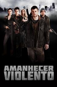 Assistir Amanhecer Violento online