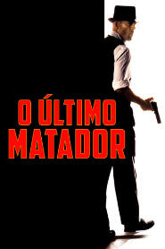 Assistir O Último Matador online