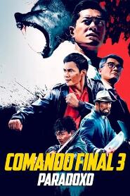 Assistir Comando Final 3 - Paradox online