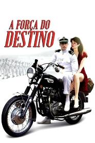 Assistir A Força do Destino online