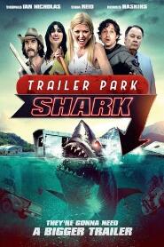 Assistir Trailer Park Shark online