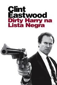 Assistir Dirty Harry na Lista Negra online