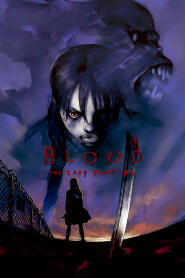 Assistir Blood: The Last Vampire online