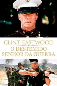 Assistir O Destemido Senhor da Guerra online